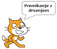 (premikanje_z_drsenjem.png)